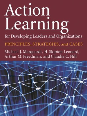 cover image of Action Learning for Developing Leaders and Organizations